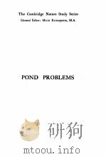 POND PROBLEMS   1914  PDF电子版封面    ERNEST E. UNWIN 