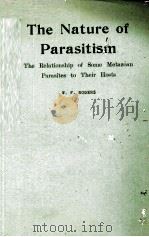 THE NATURE OF PARASITISM THE RELATIONSHIP OF SOME METAZOAN PARASITES TO THEIR HOSTS（1962 PDF版）