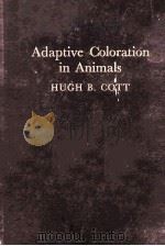 ADAPTIVE COLORATION IN ANIMALS     PDF电子版封面    HUGH B. COTT 