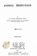 ANIMAL BEHAVIOUR SECOND EDITION   1920  PDF电子版封面    C. LLOYD MORGAN 
