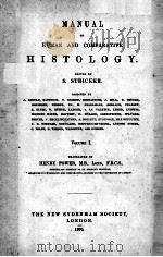 MANUAL OF HUMAN AND COMPARATIVE HISTOLOGY VOLUME I（1870 PDF版）
