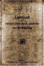 LEHRBUCH DER VERGLEICHENDEN ANATOMIE DER WIRBELTIERE（1921 PDF版）