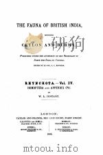 THE FAUNA OF BRITISH INDIA INCLUDING CEYLON AND BURMA RHYNCHOTA VOLUME IV（1908 PDF版）