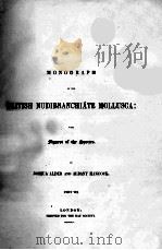 A MONOGRAPH OF THE BRITISH NUDIBRANCHIATE MOLLUSCA PART VII     PDF电子版封面     