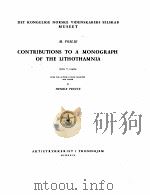 CONTRIBUTIONS TO A MONOGRAPH OF THE LITHOTHAMNIA     PDF电子版封面    HENRIK PRINTZ 