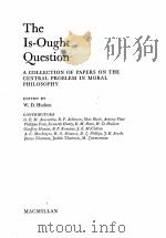 THE IS-OUGHT QUESTION   1969  PDF电子版封面    W.D. HUDSON 