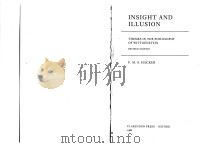 INSIGHT AND ILLUSION THEMES IN THE PHILOSOPHY OF WITTGENSTEIN REVISED EDITION   1986  PDF电子版封面  0198247834   