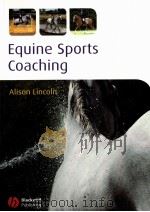 Equine Sports Coaching     PDF电子版封面  9781405179621   