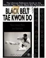 BLACK BELT TAE KWON DO     PDF电子版封面  9780816042418   