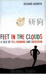 FEET IN THE CLOUDS     PDF电子版封面  1854109898   