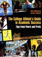 The College Athlete'S Guide to Academic Success Tips from Peers and Profs（ PDF版）