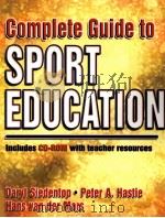 Complete Guide to Spor Education     PDF电子版封面  9780736043809  Daryl Siedentop  Peter A.Hasti 