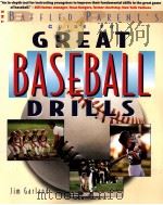 The Baffled Parent's Guride to Great bastball Drills     PDF电子版封面  0071384073  Jim Garland 