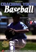 Coaching Youth Baseball     PDF电子版封面  0736065261  American Spotrt Education Prog 