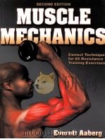 Muscle Mechanics  SECOND EDITION     PDF电子版封面  0736061819   