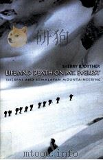 Life and Death on Mt.Everest     PDF电子版封面  0691074488  SHERRY B.ORTNER 