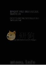 SPORT AND AMERICAN SOCIETY  EXCEPTIONALISM，INSULARITY AND‘IMPERIALISM‘     PDF电子版封面  9780415399647  Mark Dyreson and J.A.Mangan 