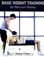 Basic Weight Training for Men and Women     PDF电子版封面  9780073046884  Thomas D.Fahey 