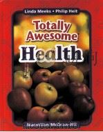 Totally Awesome Health     PDF电子版封面  0022804382   