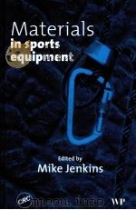 Materials in Sports equipment     PDF电子版封面  1855735997  Mike Jenkins 