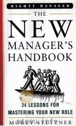 The New Manager's Handbook     PDF电子版封面  0071463321  Morey Stettner 