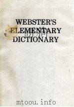 WEBSTER'S ELEMENTARY DICTIONARY     PDF电子版封面     