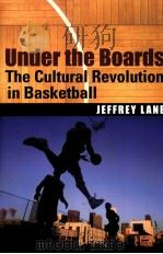 Under the Boards The Cultural Revolution in Basketball（ PDF版）
