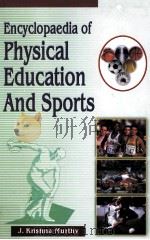 Encyclopaedia of Physical Education And Sports 4     PDF电子版封面  8171699308   