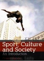 Sport，Culture and Society  An Introduction     PDF电子版封面  0415306477  Grant Jarvie 