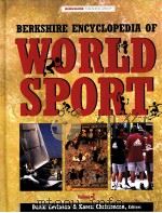 BERKSHIRE ENCYCLOPEDIA OF World Sport  VOLUME 1     PDF电子版封面  0974309117   