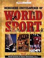 BERKSHIRE ENCYCLOPEDIA OF World Sport  VOLUME 4     PDF电子版封面  0974309117   