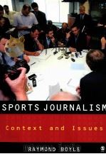 Sports Journalism Context and Issues     PDF电子版封面  1412907985   