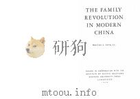 THE FAMILY REVOLUTION IN MODERN CHINA   1949  PDF电子版封面    MARION J. LEVY 
