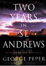TWO YEARS IN ST.ANDREWS George Peper（ PDF版）