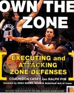 OWN THE ZONE EXECUTING AND ATTACKING ZONE DEFENSES     PDF电子版封面     