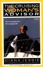 The cruising woman's advisor     PDF电子版封面  9780071485586  Diana Jessie 