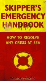Skipper's Emergency Handbook     PDF电子版封面  0713674784  Tony Meisel 