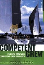 Competent Crew  Fifth edition     PDF电子版封面  9780713682625  Capole Edwards 