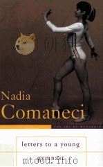 Letters to a young gymnast     PDF电子版封面    Nadia Comaneci 