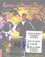 Concepts of Physical Fitness  eleventh edition     PDF电子版封面  0072461918   