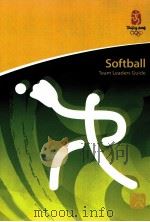 Beijing 2008 Olympic Games Softball Team Leaders Guide  Version as of July 10，2008     PDF电子版封面     