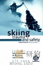 Skiing Trauma and Safety：Fourteenth Volume（ PDF版）