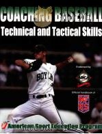 Coaching BASEBALL Technical and Tactical Skills American Sport Education Program with Tom O'Con     PDF电子版封面  9780736047036   