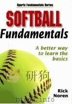 SOFTBALL Fundamentals     PDF电子版封面  9780736055840   