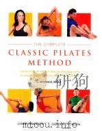 The complete Classic pilates method     PDF电子版封面  1405005580  Miranda bass 