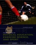 Foundations of physical education exercise science and sport     PDF电子版封面  9780073523743  Deborah A.Wuest  Charles A.Buc 