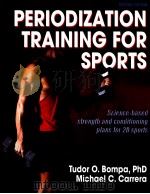 Periodization training for sports     PDF电子版封面  0736055592  Tudor O.Bompa  Michael C.Carre 