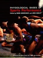 PHYSIOLOGICAL BASES OF Sports Performance Edited by MARK HARGREAVES and JOHN HAWLEY     PDF电子版封面  0074711016   