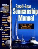 Small-Boat Seamanship Manual     PDF电子版封面  007146882X   