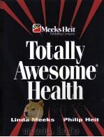 Totally Awesome Health     PDF电子版封面  1886693129   